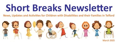SHORT BREAKS NEWSLETTER - MARCH 2025