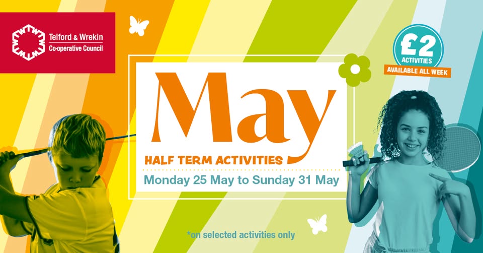 TELFORD & WREKIN MAY HALF TERM ACTIVITY PROGRAMME