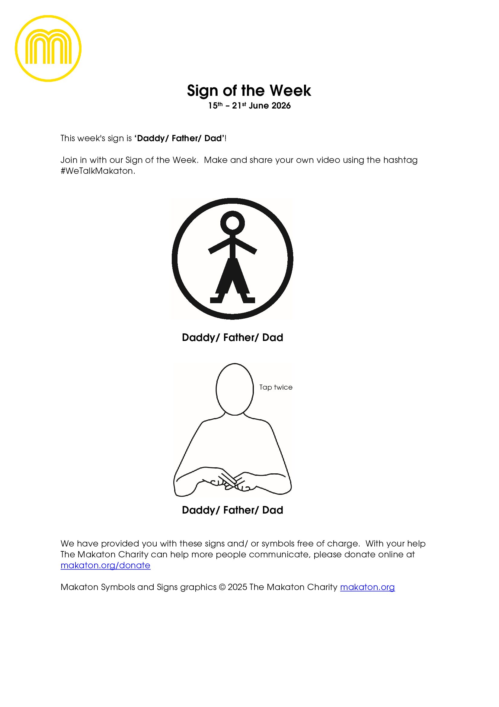 MAKATON - SIGN OF THE WEEK