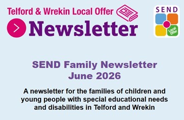 TELFORD & WREKIN - SEND NEWSLETTER, JUNE 2026